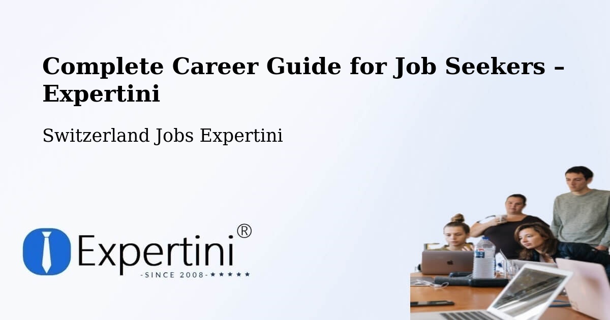 Career Guide for Job Seekers – Uerkheim - Uerkheim, Switzerland Jobs Expertini