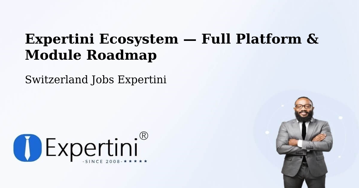 Expertini Ecosystem — Full Platform & Module Roadmap – Uerkheim
