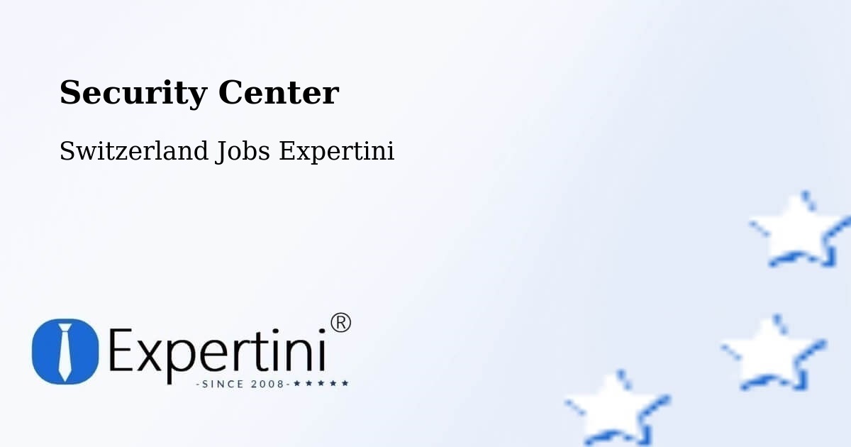 Security & Compliance – Uerkheim - Switzerland Jobs Expertini